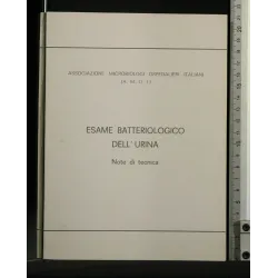 ESAME BATTERIOLOGICO DELL'URINA NOTE DI TECNICA