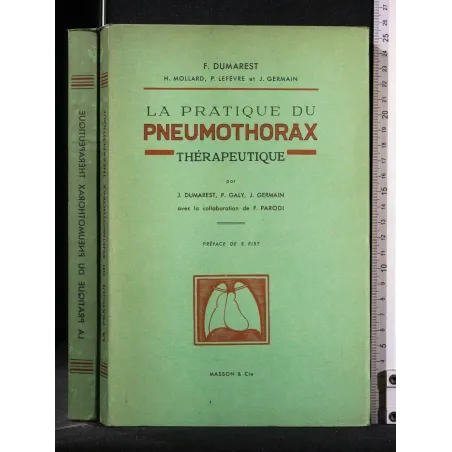 LA PRATIQUE DU PNEUMOTHORAX THERAPEUTIQUE