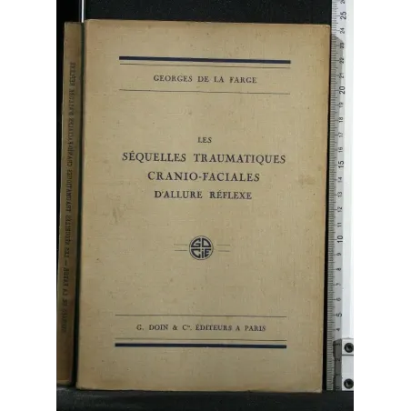 LES SEQUELLES TRAUMATIQUES CRANIO-FACIALES D'ALLURE REFLEXE