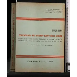 FISIOPATOLOGIA DEL RICAMBIO IDRICO DELLA CORNEA