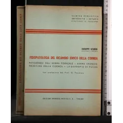 FISIOPATOLOGIA DEL RICAMBIO IDRICO DELLA CORNEA