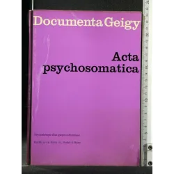 DOCUMENTA GEIGY ACTA PSYCHOSOMATICA
