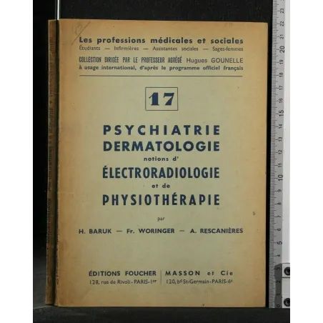 PSYCHIATRIE DERMATOLOGIE NOTIONS D'ELECTRORADIOLOGIE ET DE