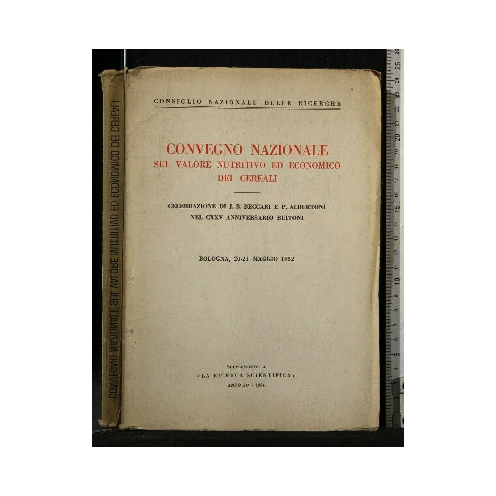 CONVEGNO NAZIONALE SUL VALORE NUTRITIVO ED ECONOMICO DEI CEREALI