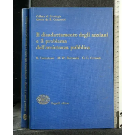 IL DISADATTAMENTO DEGLI ANZIANI E IL PROBLEMA DELL'ASSISTENZA