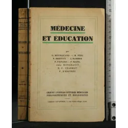 MEDECINE ET EDUCATION