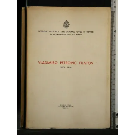 VLADIMIRO PETROVIC FILATOV 1875-1956