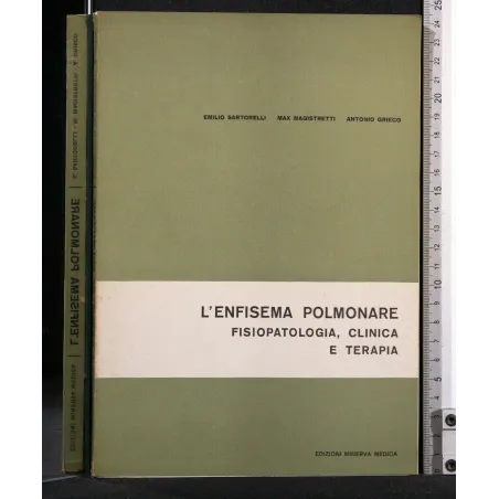 L'ENFISEMA POLMONARE FISIOPATOLOGIA, CLINICA E TERAPIA