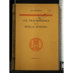 LES TRAUMATISMES DE LA MOELLE EPINIERE