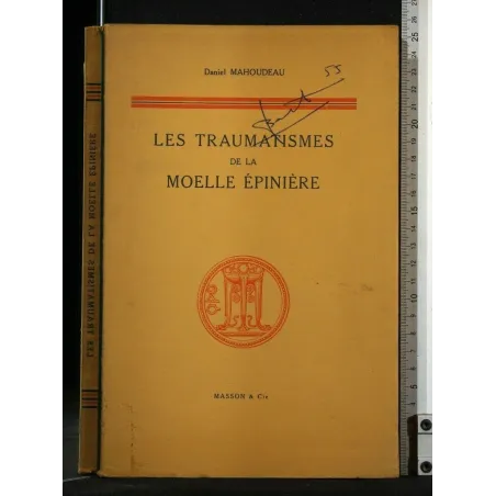 LES TRAUMATISMES DE LA MOELLE EPINIERE