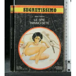LE SPIE HANNO SETE