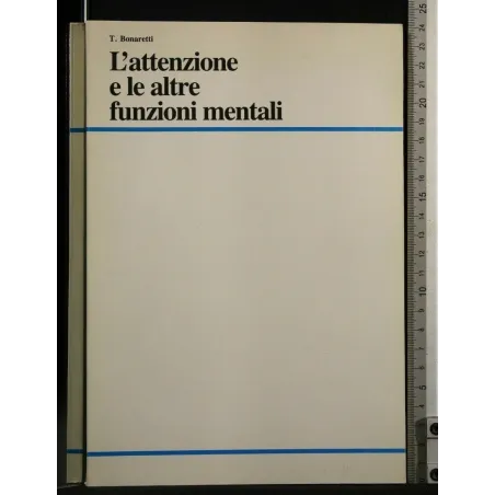 L'ATTENZIONE E ALTRE FUNZIONI MENTALI