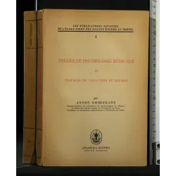 ETUDES DE PSYCHOLOGIE MEDICALE III TROUBLES DU CARACTERE ET