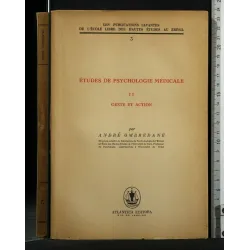 ETUDES DE PSYCHOLOGIE MEDICALE II GESTE ET ACTION