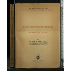 ETUDES DE PSYCHOLOGIE MEDICALE I PERCEPTION ET LANGAGE