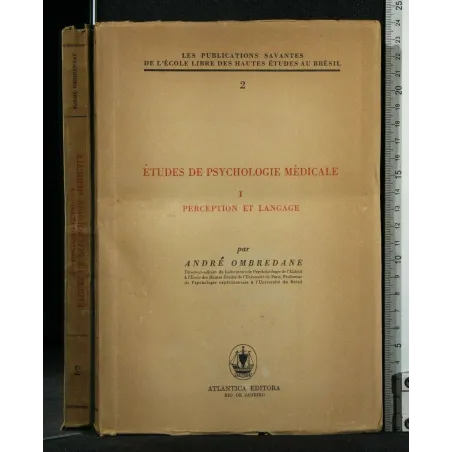 ETUDES DE PSYCHOLOGIE MEDICALE I PERCEPTION ET LANGAGE