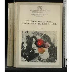 STATO ATTUALE DELLE INFEZIONI BATTERICHE IN O.R.L.