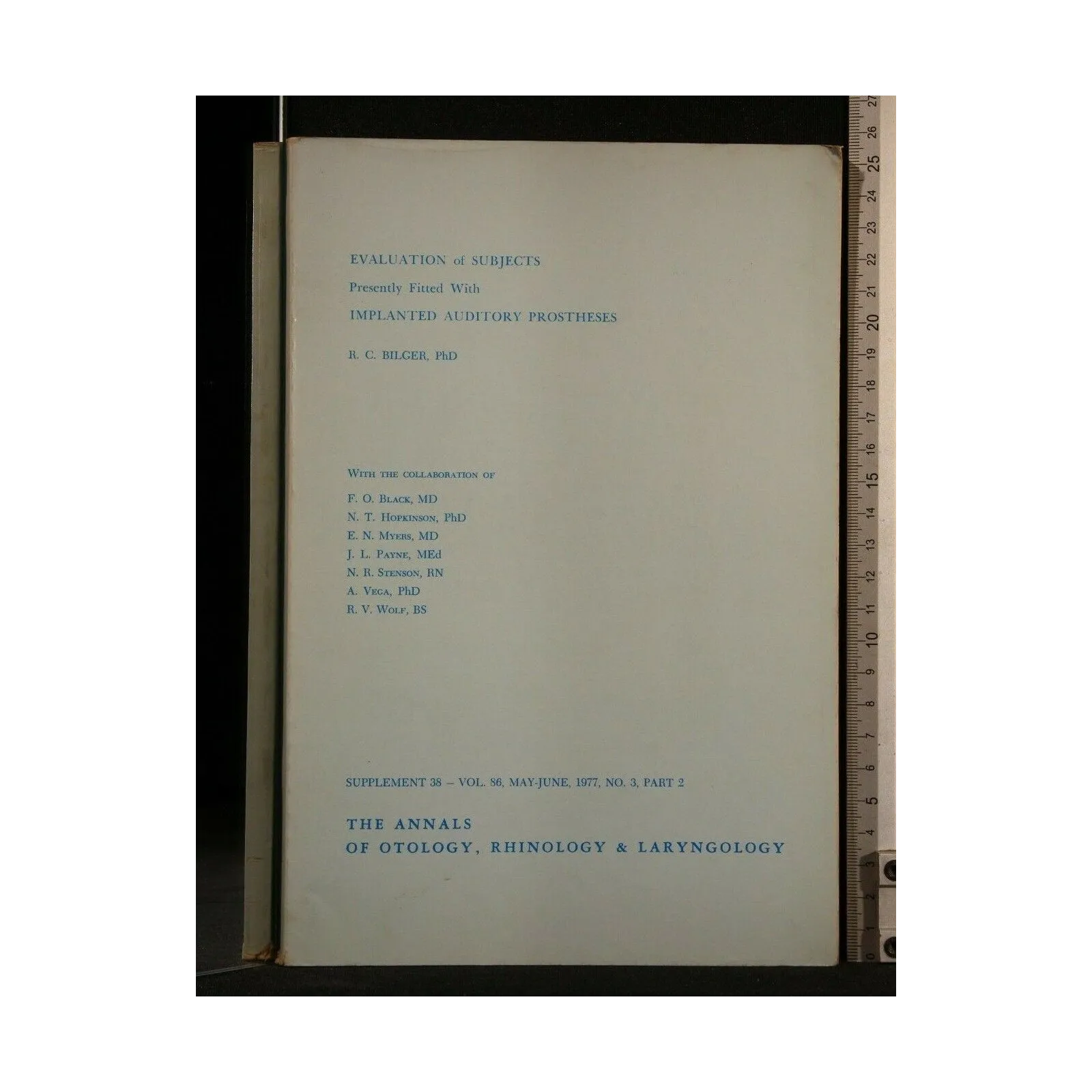 EVALUATION OF SUBJECTS PRESENTLY FITTED WITH IMPLANTED AUDITORY