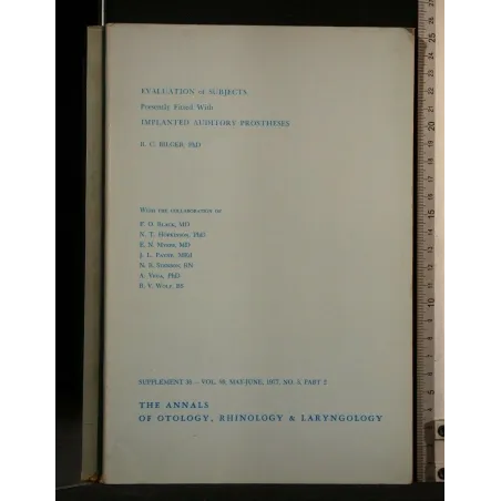 EVALUATION OF SUBJECTS PRESENTLY FITTED WITH IMPLANTED AUDITORY