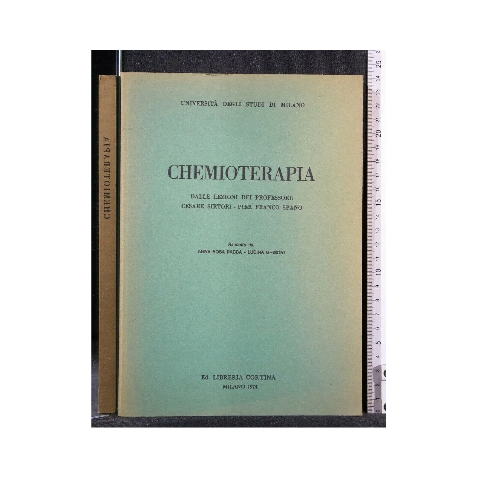 CHEMIOTERAPIA DALLE LEZIONI DEI PROFESSORI SIRTORI, SPANO