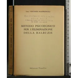 METODO PSICOFONICO PER L'ELIMINAZIONE DELLE BALBUZIE
