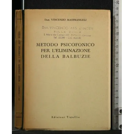 METODO PSICOFONICO PER L'ELIMINAZIONE DELLE BALBUZIE