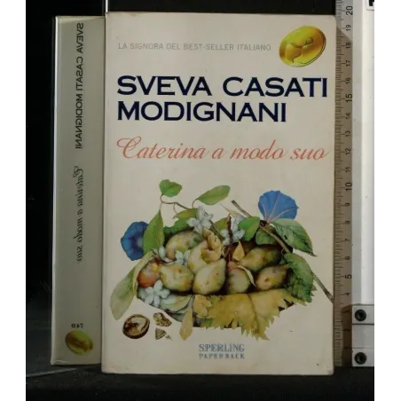 CATERINA A MODO SUO