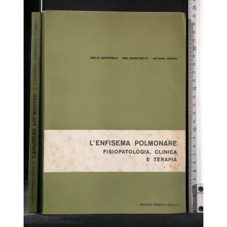 L'ENFISEMA POLMONARE FISIOPATOLOGIA, CLINICA E TERAPIA
