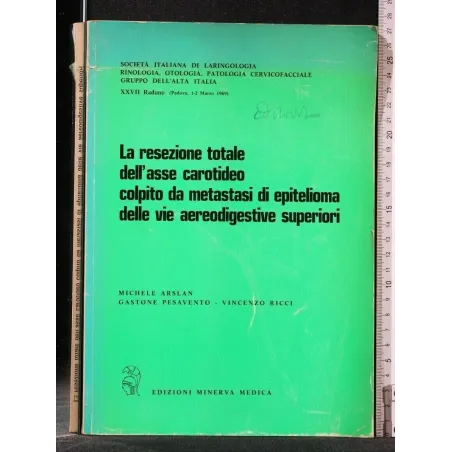 LA RESEZIONE TOTALE DELL'ASSE CATOTIDEO COLPITO DA METASTASI DI