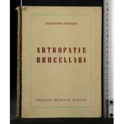 ARTROPATIE BRUCELLARI RELAZIONE TENUTA AL II CONGRESSO EUROPEO
