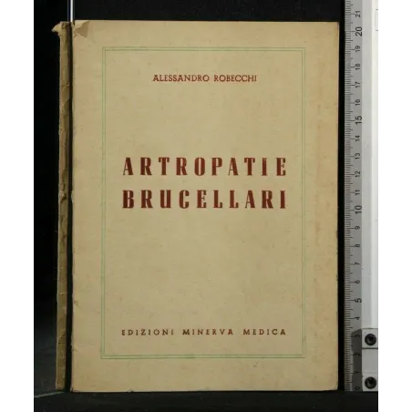 ARTROPATIE BRUCELLARI RELAZIONE TENUTA AL II CONGRESSO EUROPEO
