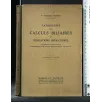 PATHOGENIE DES CALCULS BILIAIRES ET INDICATIONS OPERATOIRES