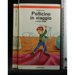 POLLICINO IN VIAGGIO E ALTRE FIABE