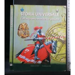STORIA UNIVERALE L'AFFASCINANTE MONDO DEL PASSATO