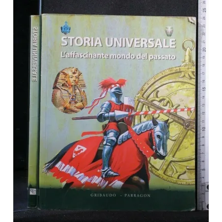 STORIA UNIVERALE L'AFFASCINANTE MONDO DEL PASSATO