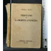 TRISTANO E LA MORTE A VENEZIA