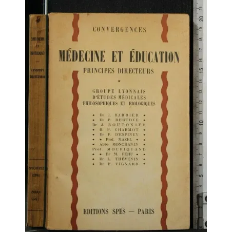 CONVERGENCES MEDECINE ET EDUCATION PRINCIPES DIRECTEURS