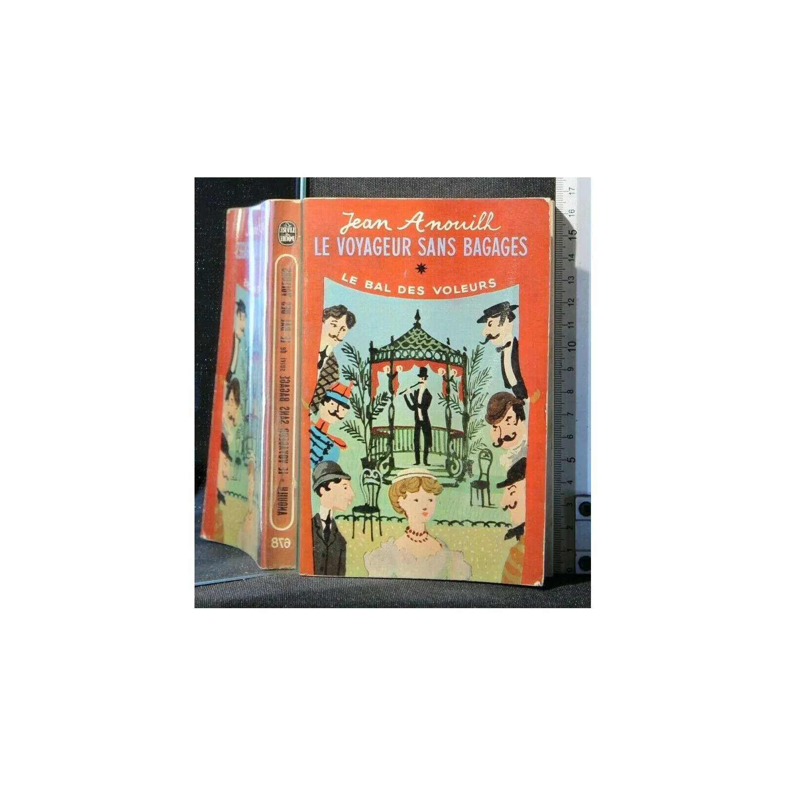 LE VOYAGEUR SANS BAGAGES LE BAL DES VOLEURS