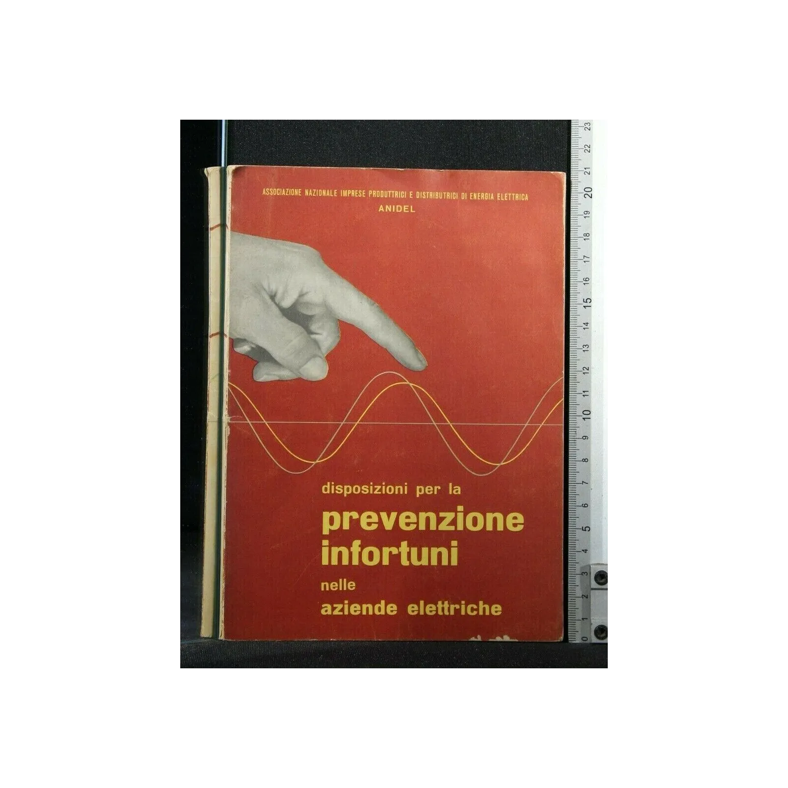 DISPOSIZIONI PER LA PREVENZIONE INFORTUNI NELLE AZIENDE