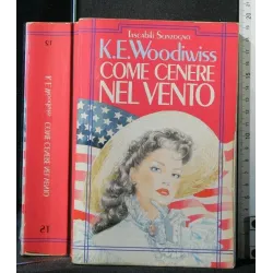 COME CENERE NEL VENTO