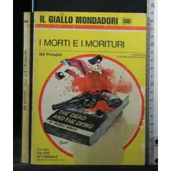 I MORTI E I MORITURI