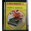 I MORTI E I MORITURI