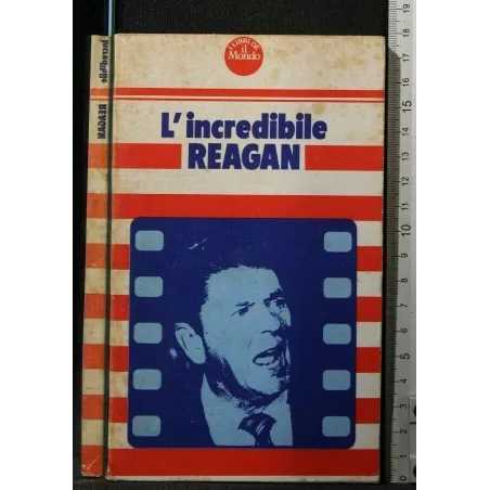 L'INCREDIBILE REAGAN
