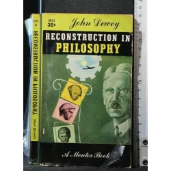 RECONSTRUCTION IN PHILOSOPHY