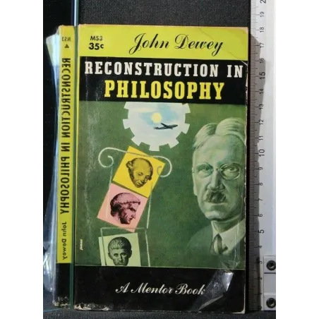 RECONSTRUCTION IN PHILOSOPHY