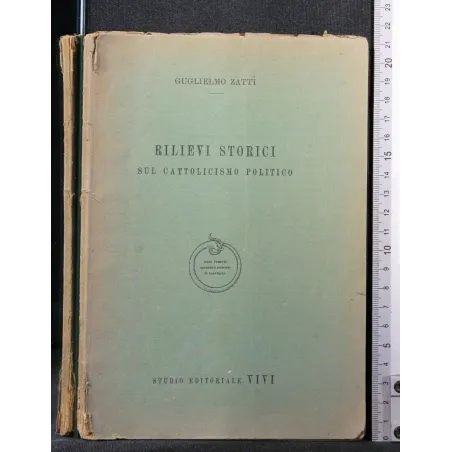 RILIEVI STORICI SUL CATTOLICISMO POLITICO
