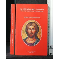 IL VANGELO DEL GIORNO TEMPO DI QUARESIMA