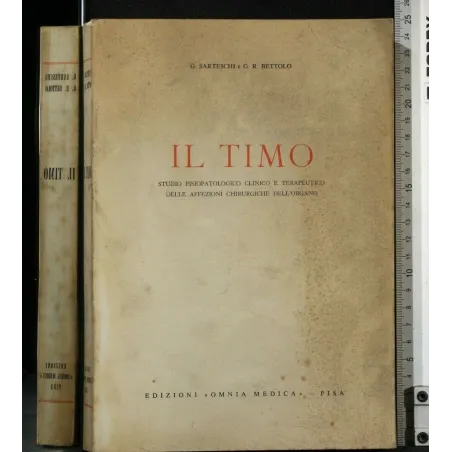 IL TIMO STUDIO FISIOPATOLOGICO CLINICO E TERAPEUTICO DELLE