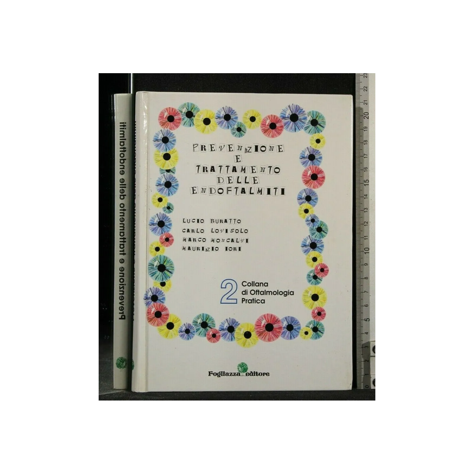 PREVENZIONE E TRATTAMENTO DELLE ENDOFTALMITI
