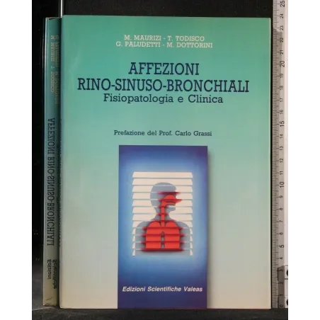AFFEZIONI RINO-SINUSO-BRONCHIALI. FISIOPATOLOGIA E CLINICA